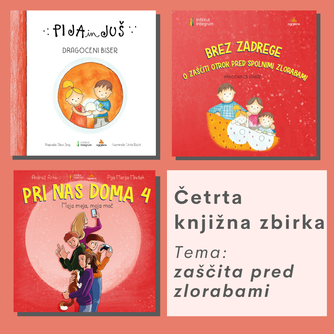 4. del knjig o Piji in Jušu, strip Pri nas doma in priročnik Brez zadrege